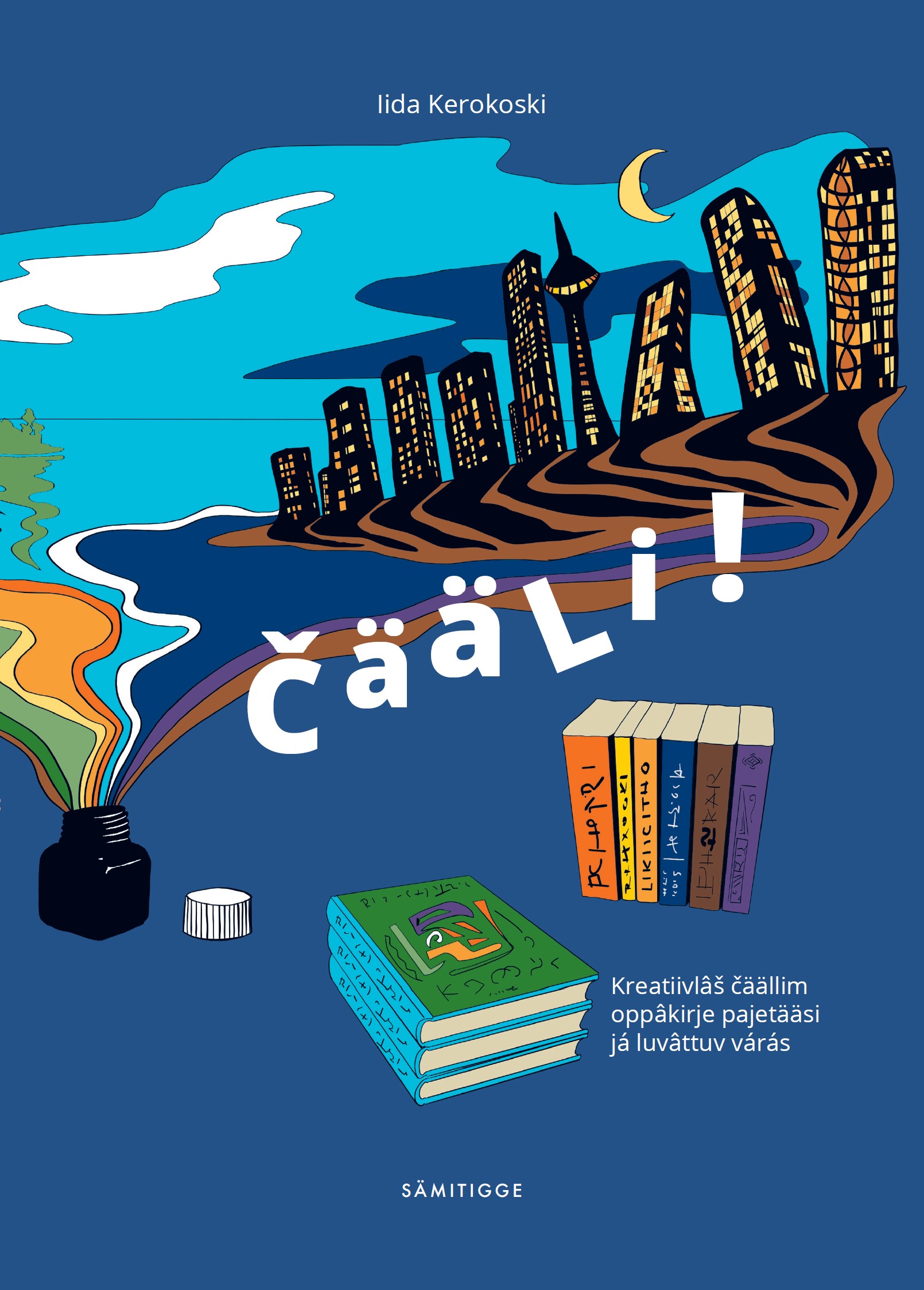 li Luovan Kirjoittamisen Oppikirja Saamelaisk r j t li Luovan Kirjoittamisen Oppikirja Saamelaisk r j t